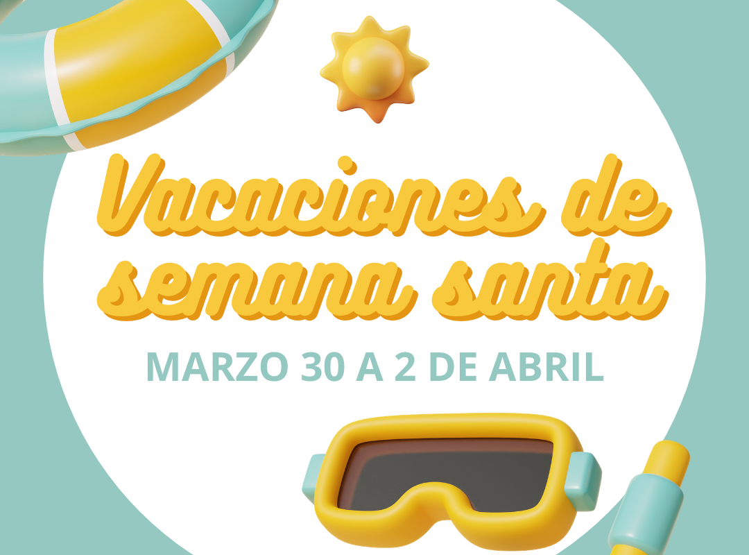 Vacaciones de Semana Santa
